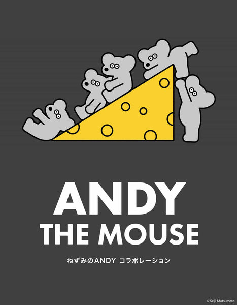 "Andy the Mouse" is the representative work of artist Seiji Matsumoto, who depicts the theme of "happiness in everyday life". ANDY, a gluttonous mouse without a tail, is always preoccupied with thoughts of cheese. The image of him aimlessly running along the subway tracks in New York resonated with the artist's own experiences at the time and gave birth to this character. Through ANDY's cheese, please enjoy items that allow you to feel the "casual happiness of everyday life."[ssorder:-20231213]