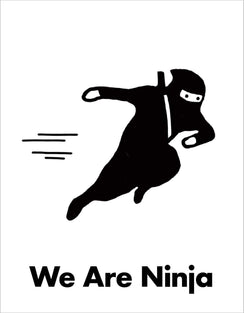 We Are Ninja